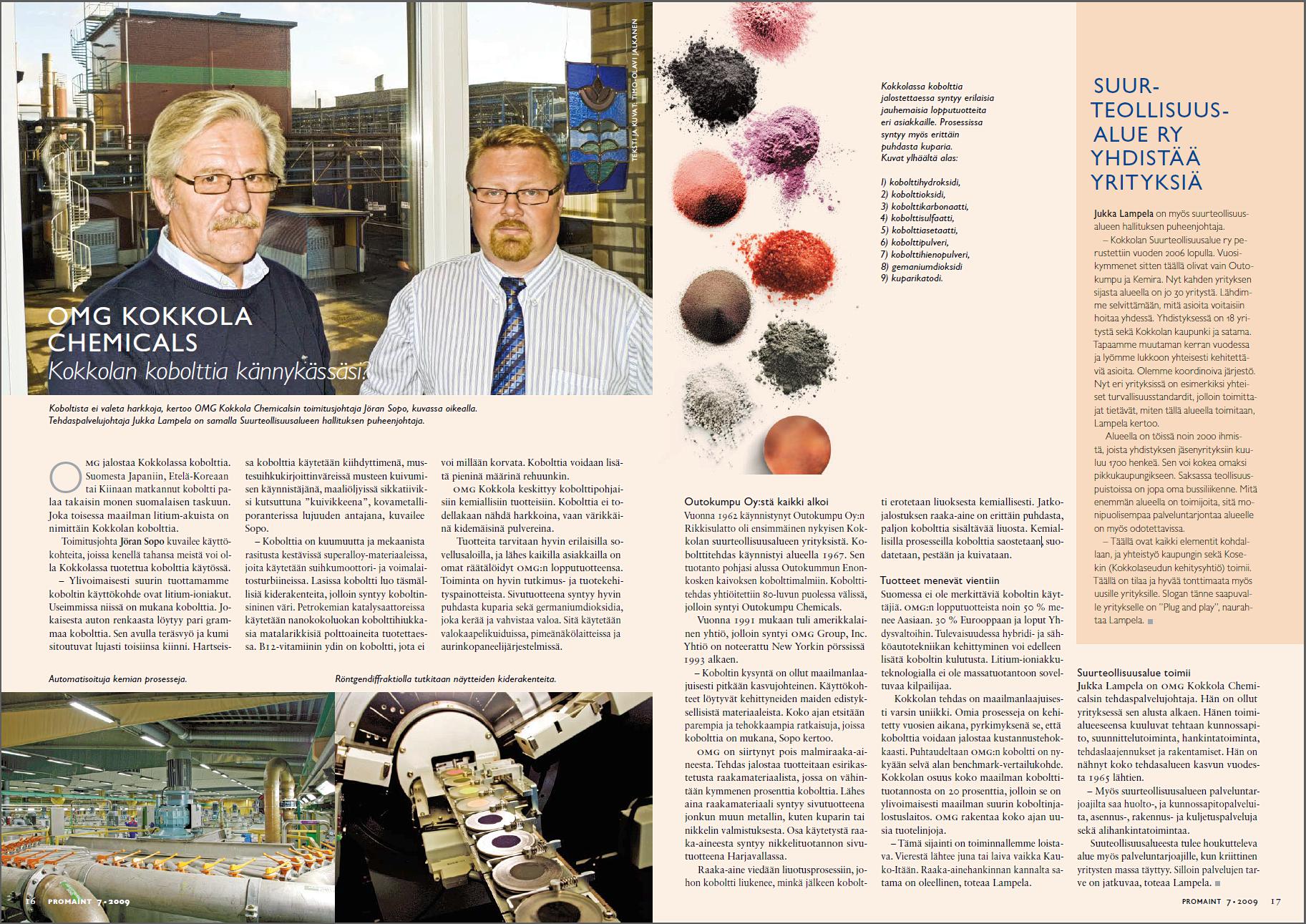 OMG Kokkola Chemicals - Kokkolan kobolttia k�nnyk�ss�si. Suurteollisuusalue Ry yhdist�� yrityksi�. J�ran Sopo ja Jukka Lampela.